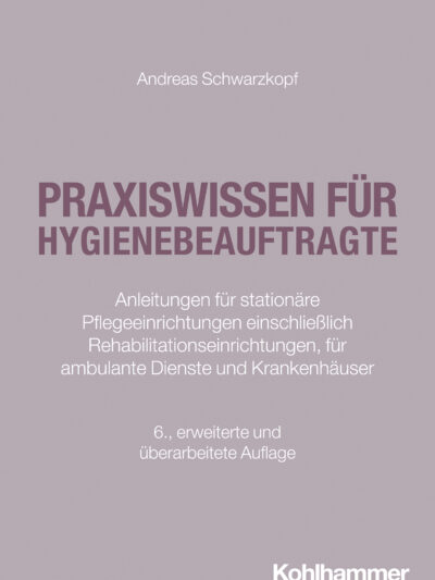 Buch Praxiswissen für Hygienebeauftragte von Andreas Schwarzkopf